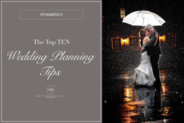 Top 10 Wedding Planning Tips